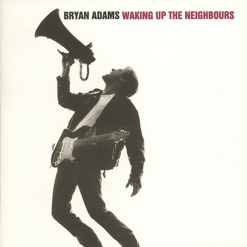 Bryan Adams/Waking Up The Neighbours